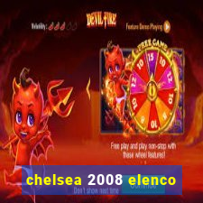 chelsea 2008 elenco